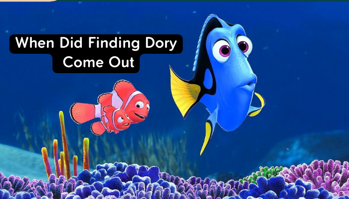 When Did Finding Dory Come Out